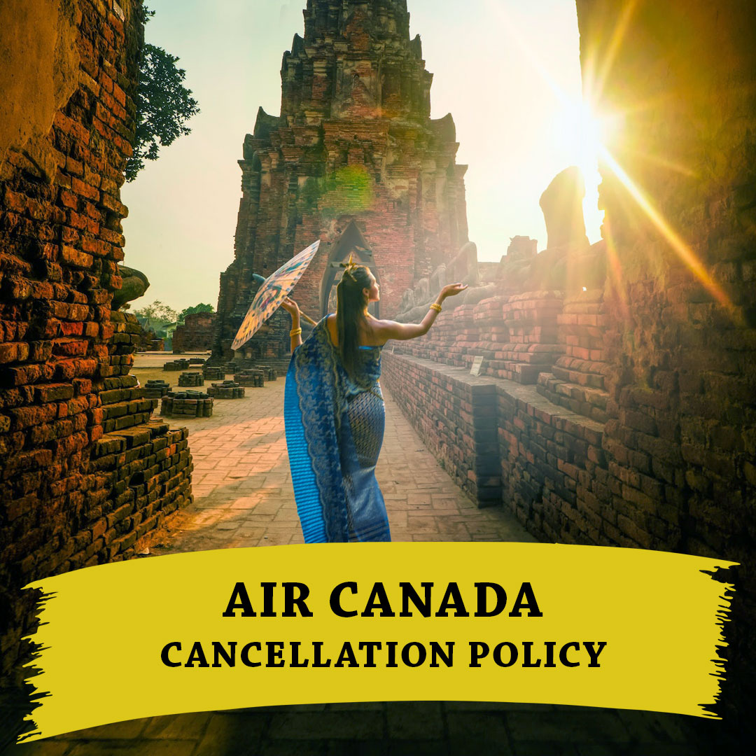 Air Canada cancellation policy