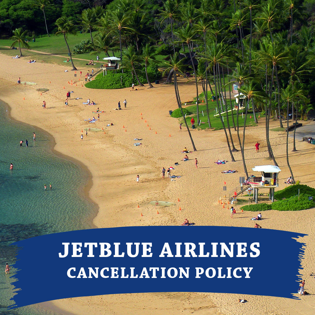 Jetblue Airlines Cancellation Policy